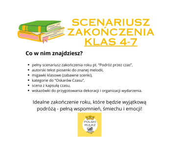 Zakończenie klas 4-7. "Podróż przez czas"