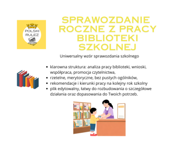 SPRAWOZDANIE ROCZNE BIBLIOTEKI SZKOLNEJ – GOTOWY DOKUMENT DO WDROŻENIA