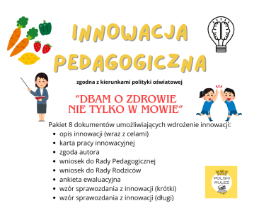 Innowacja pedagogiczna "Dbam o zdrowie nie tylko w mowie"